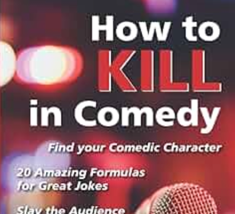 How to kill in comedy