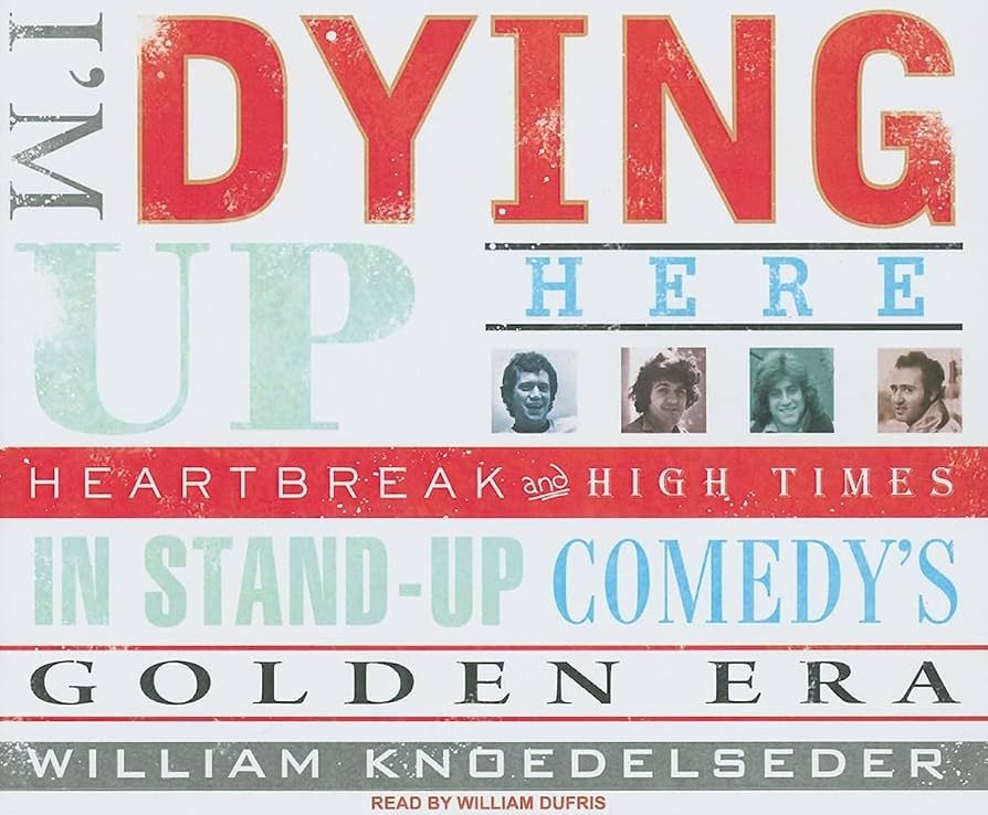 I'm dying up here book cover